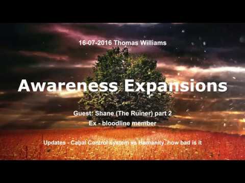 Awareness Expansions: Thomas Williams, with Shane (the Ruiner) part 2