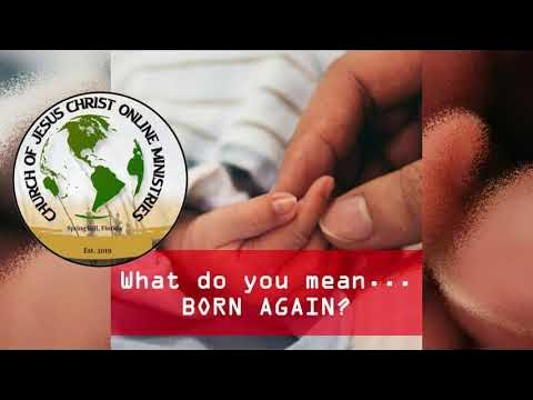 A Morning Bible Study ── What do you mean... Born Again?