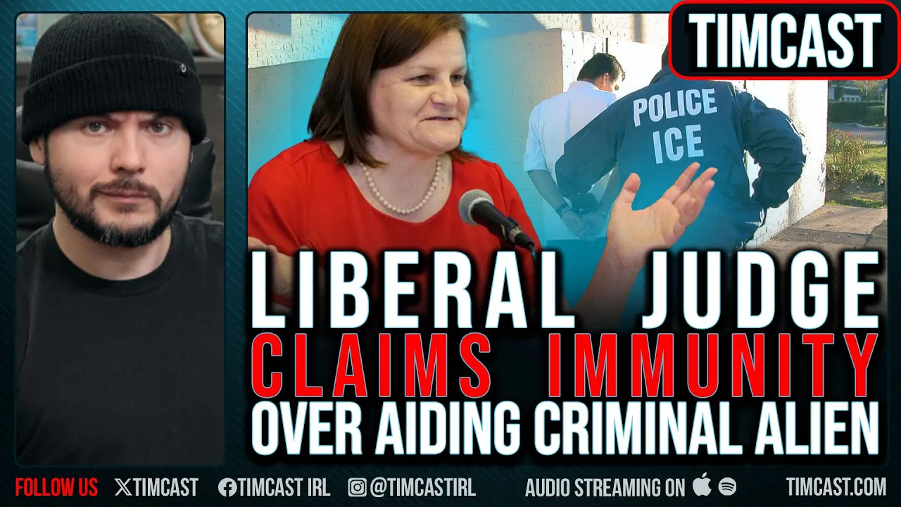 Liberal Judge CLAIMS IMMUNITY For Aiding ESCAPE Of CRIMINAL Alien