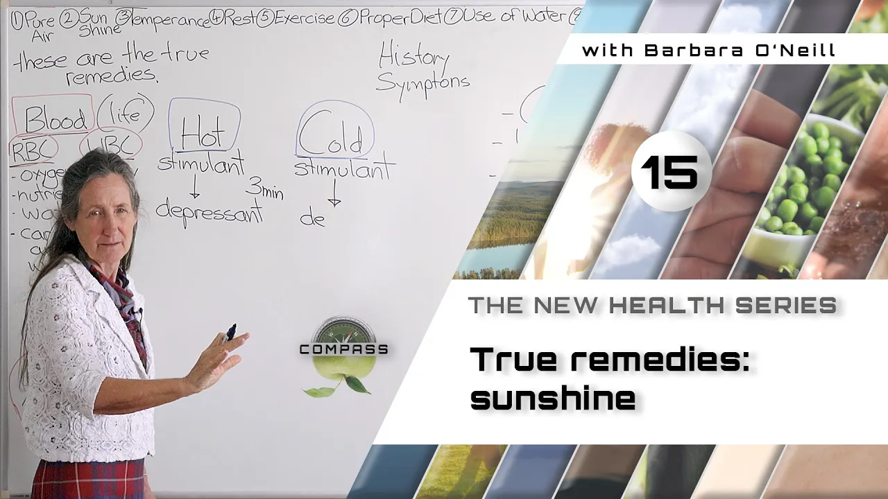 Barbara O'Neill - COMPASS - Part 15 - True Remedies: Sunshine