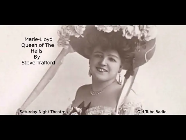 Marie Lloyd Queen of The Halls by Steve Trafford