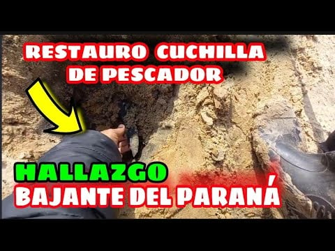 ENCUENTRO CUCHILLA DE PESCADOR EN LA BAJANTE DEL PARANÁ Y LA RESTAURO COMPLETA.