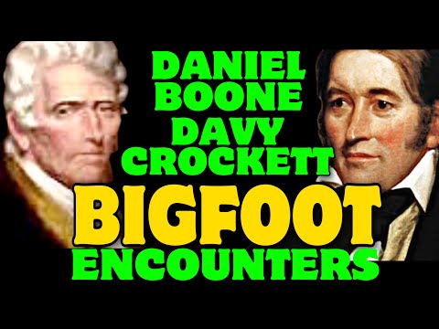 🔴  DANIEL BOONE and DAVY CROCKETT BIGFOOT ENCOUNTERS ! Bigfoot encounters location