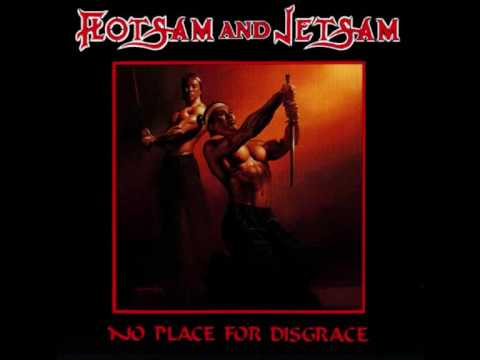 Flotsam and Jetsam-No place for disgrace.wmv