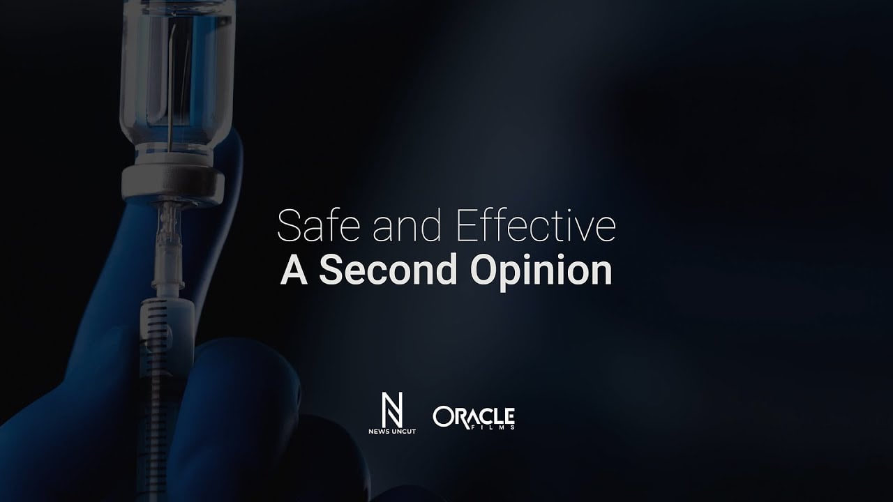 Safe and Effective: A Second Opinion (Covid Vaccine Injury Documentary)