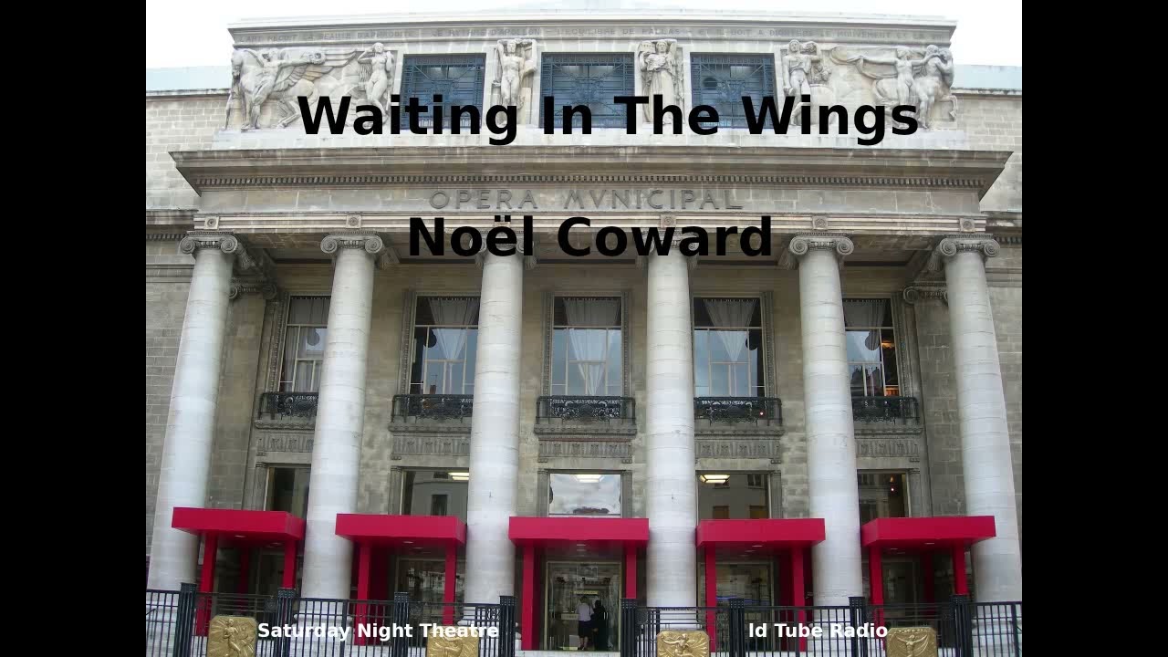 Waiting In the Wings By Noël Coward