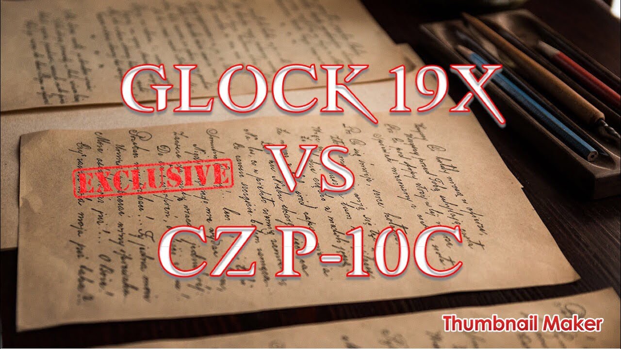 Glock 19X vs CZ P-10C : ✔️ It Out 