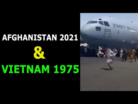 AFGHANISTAN SITUATION! THE PARALLEL BETWEEN AFGHANISTAN 2021 & VIETNAM 1975