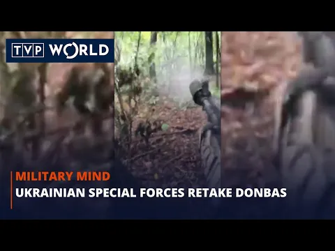 Ukrainian special forces retake Donbas | Military Mind | TVP World