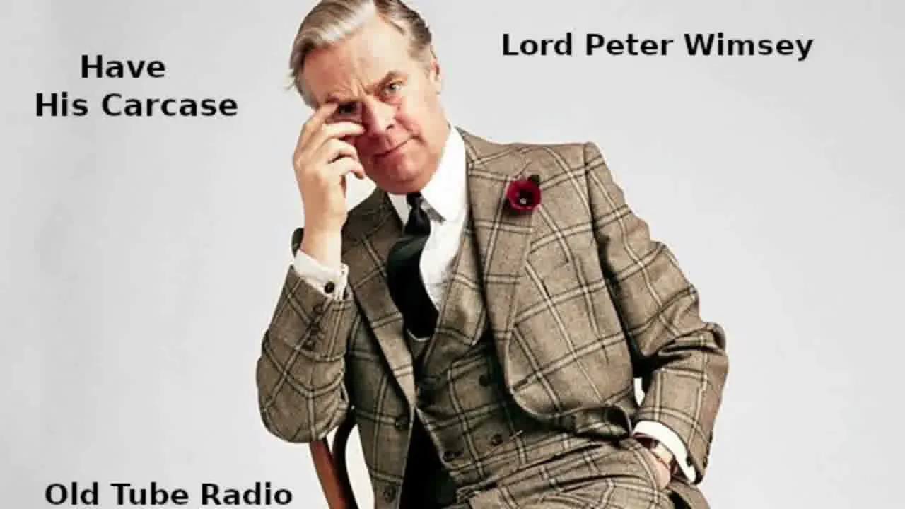 Have His Carcase Lord Peter Wimsey