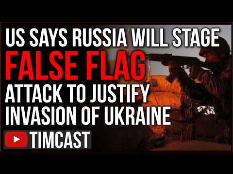 US Says Russia Planning FALSE FLAG The Justify Ukrainian Invasion, Meanwhile China Build MORE NUKES