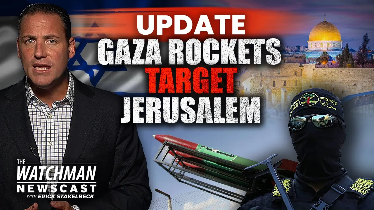 Gaza Rockets Target JERUSALEM; Israel Takes Out ANOTHER Islamic Jihad Commander | Watchman Newscast
