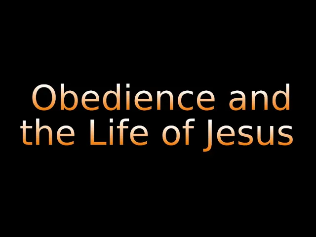 Obedience and the Life of Jesus on Down to Earth But Heavenly Minded Podcast.