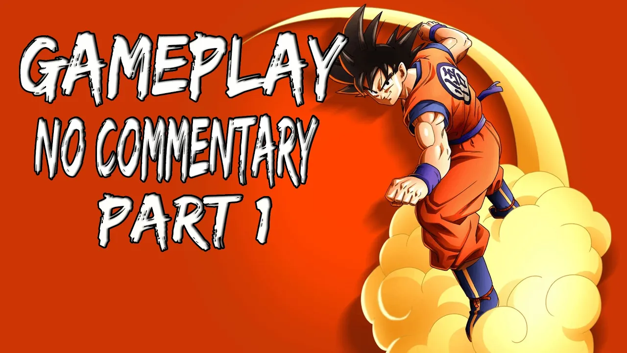 Dragon Ball Kakarot Walkthrough No Commentary - FULL GAME - Part 1