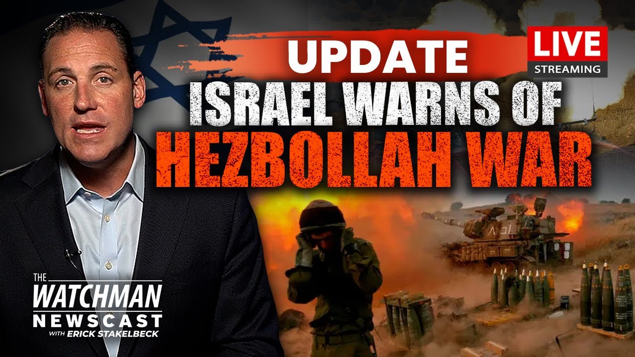 Israel Threatens to BOMB Hezbollah Into "Stone Age"; WARNS of Northern War | Watchman Newscast Live