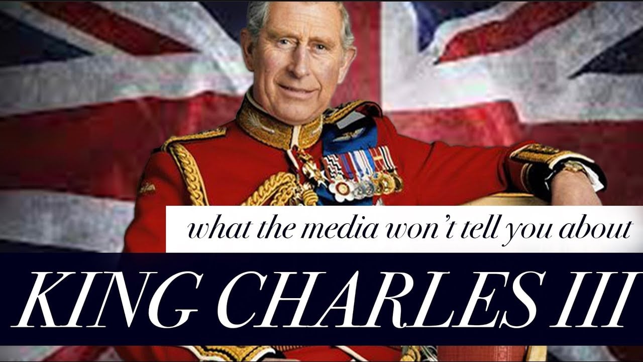 What the Media Won't Tell You About KING CHARLES III