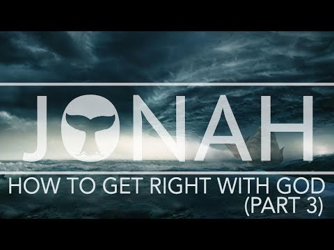 Jonah: How to Get Right with God (Part 3) | Pastor Roger Jimenez, VBC