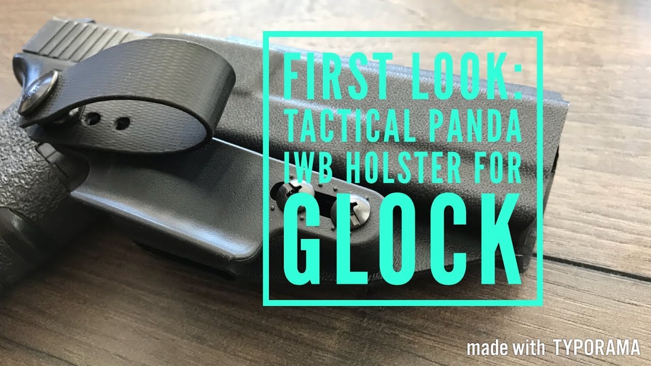 First Look: Tactical Panda's New Kydex IWB Holster for Glock!