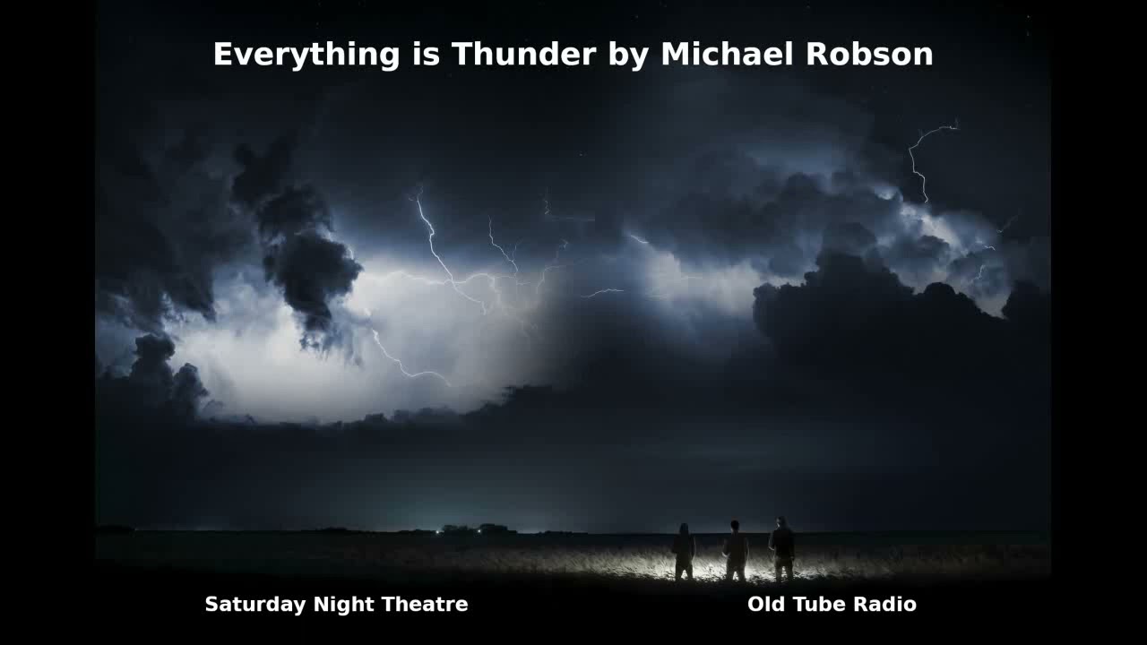 Everything is Thunder by Michael Robson