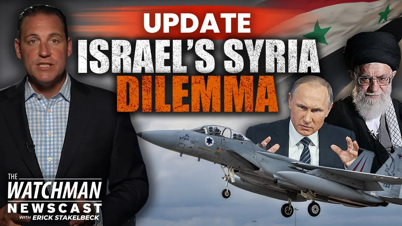 Israel’s Syria DILEMMA: Stop Iran But ANGER Russia? | Watchman Newscast