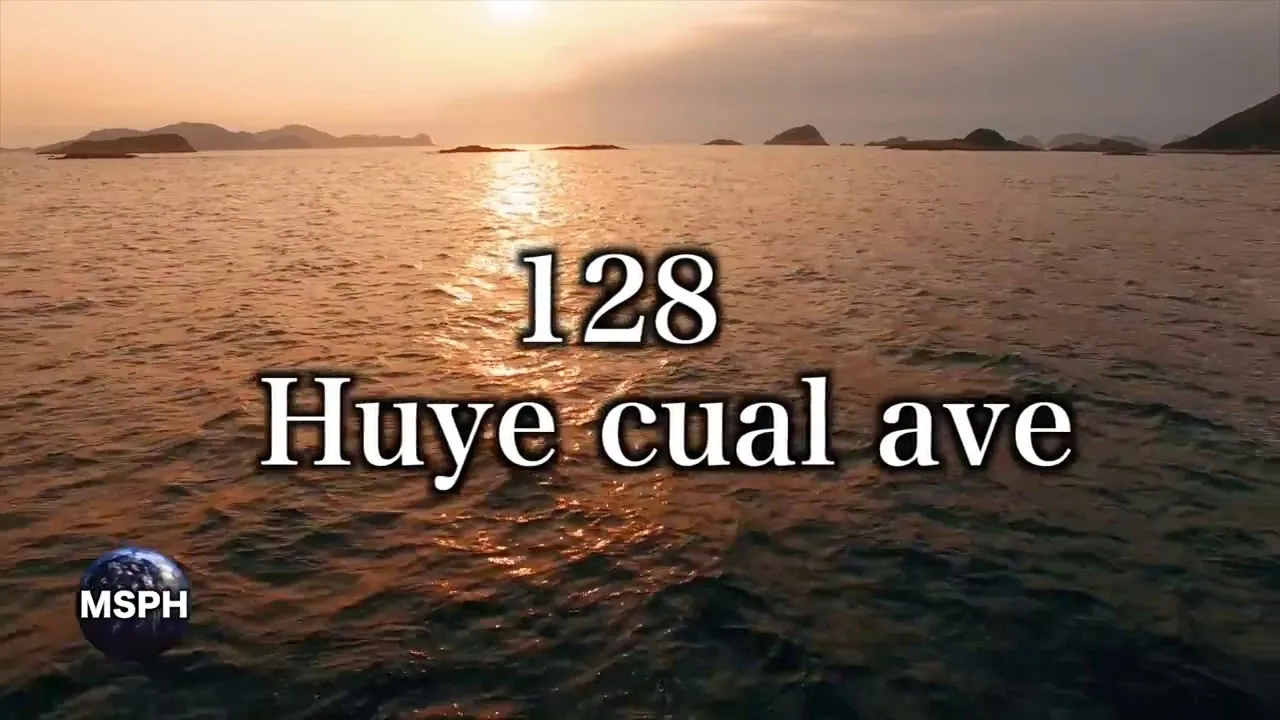 HA62 ｜ Himno 128 ｜ Huye cual ave