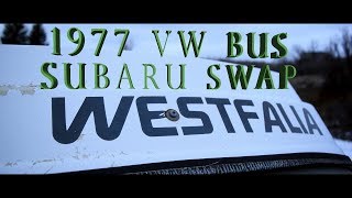 VW Bus : Volkswagen Bus Subaru Swap Tour