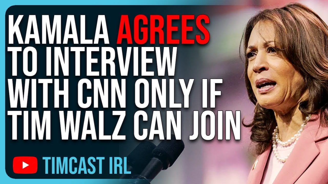 Kamala Harris Agrees To Interview With CNN ONLY If Tim Walz Can Protect Her & Be Present