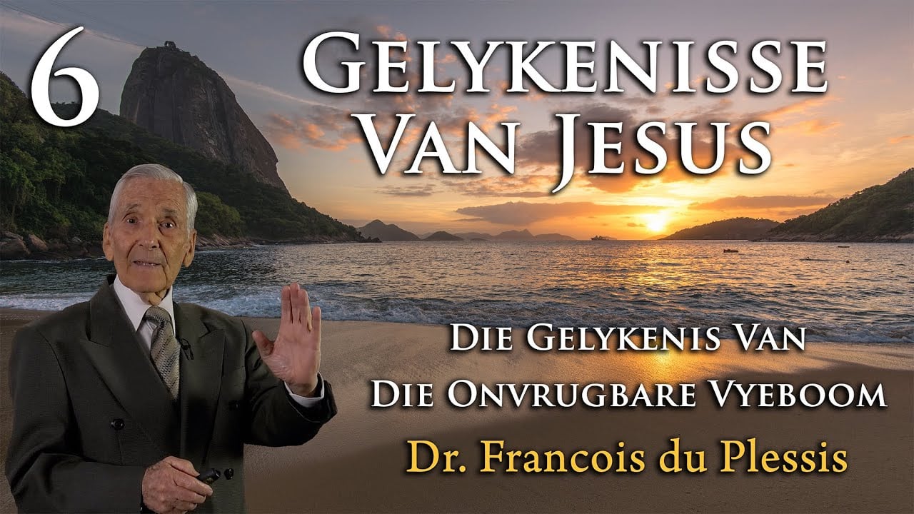 Dr. Francois du Plessis: Gelykenisse Van Jesus - Die Gelykenis Van Die Onvrugbare Vyeboom