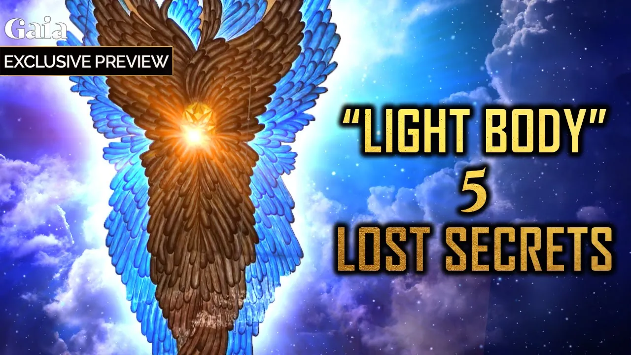 In Search of the Lost Secrets of the “LIGHT BODY”... FIVE Unseen Layers of Human Soul