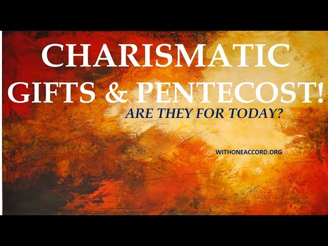 CHARISMATIC GIFTS & PENTECOST! Are Spiritual Gifts for Today?