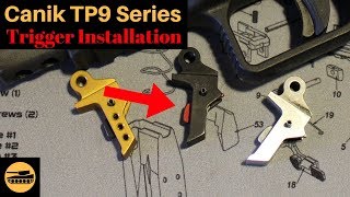 Canik TP9 Series Aftermarket Trigger Installation
