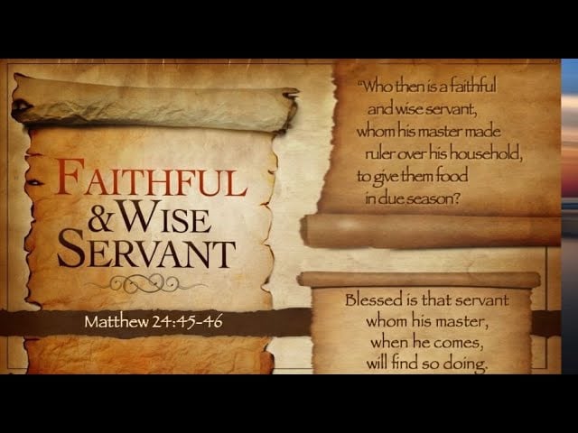 Be Faithful and Wise Servants - One Day The Door Shuts!