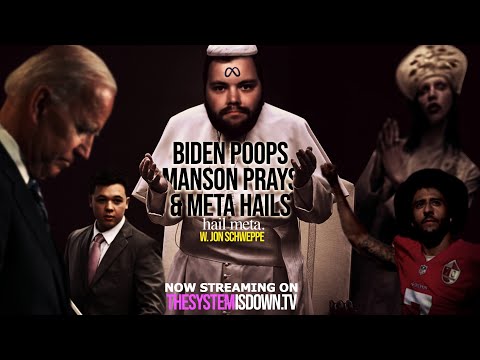 283: Biden Poops, Manson Prays, & Meta Hails. hail meta. w. Jon Schweppe