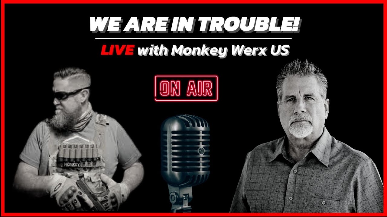 We Are In Trouble! | LIVE with Tom Hughes & Monkey Werx US