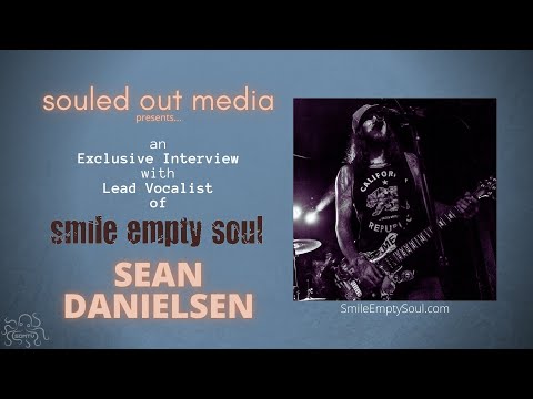 An Exclusive Interview w/ Sean Danielsen of Smile Empty Soul