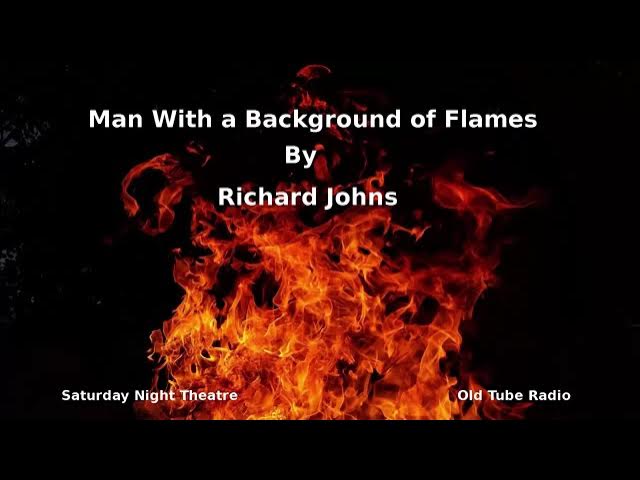 Man with a Background of Flames By Richard Johns