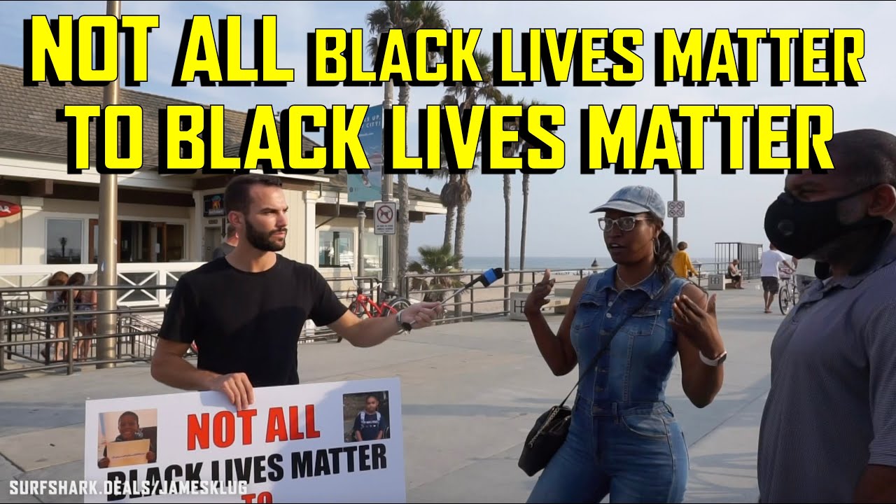NOT ALL Black Lives Matter To Black Lives Matter (James Klug)