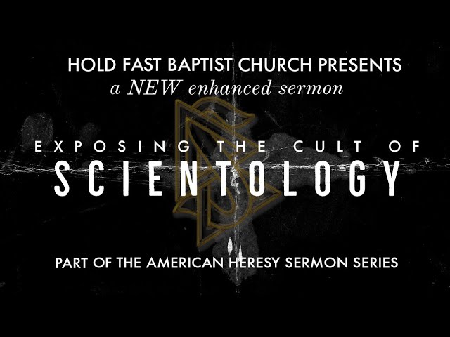 Exposing the Cult of Scientology - Mini Documentary/Enhanced Sermon