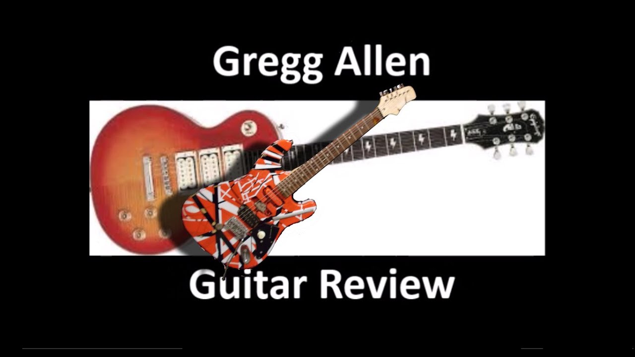 Gregg Allen -  BEST FIRST ACT GUITAR EVER!!