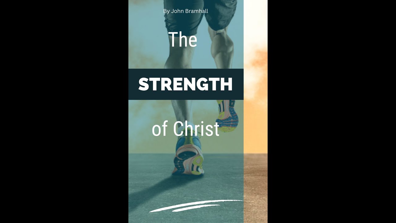 The Strength of Christ