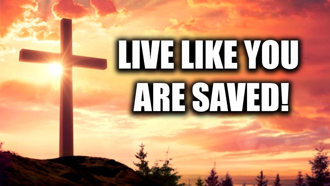 Live Like You Are Saved | Pastor Anderson
