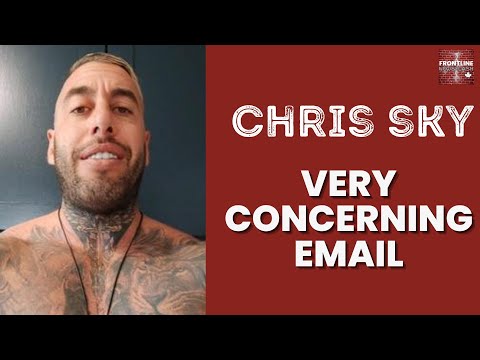Chris Sky: A Very CONCERNING Email...ALL CANADIANS BE AWARE!