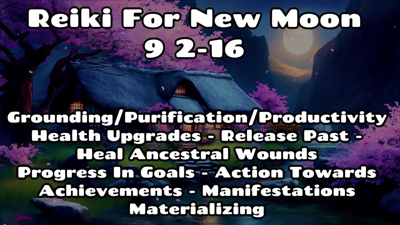 Reiki For New Moon🌛Health  Goals  Upgrades  Progress  Manifestation  Ancestral Healing + More⭐️🌜 963