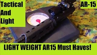 Light Weight Ar 15 Recomendations
