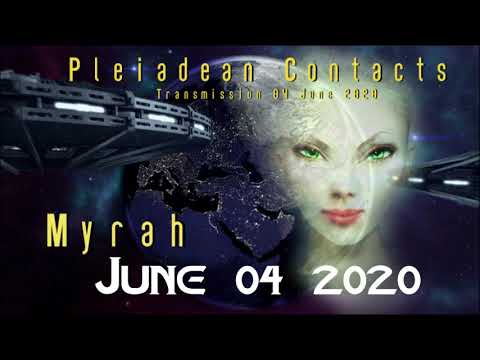 Elana Danaan. 7/1/21. Extraterrestrial Contacts: Myrah-June 04 2020