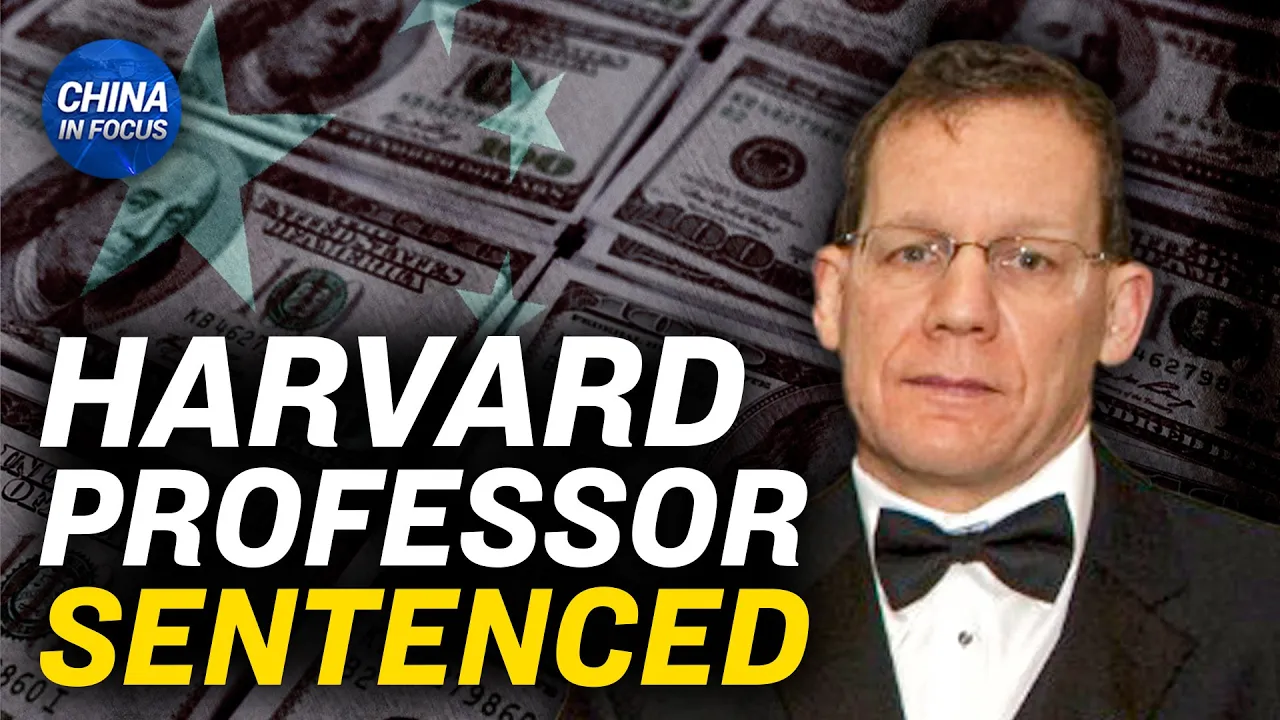 Harvard Prof. Sentenced to House Arrest and Fines for Hiding China Ties | Trailer