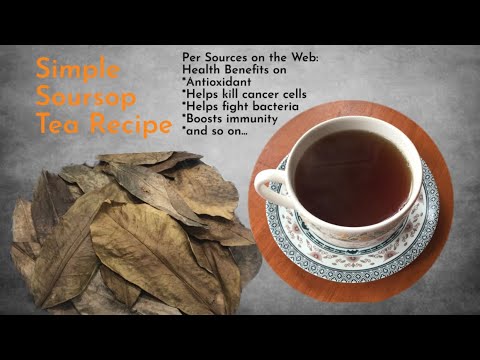 Soursop Tea | Simple & Great 4 Health