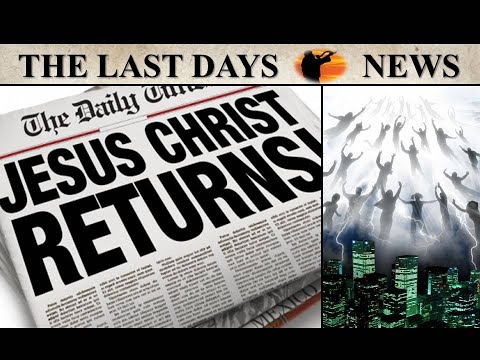 News Headlines Are Screaming: Jesus Is Coming!