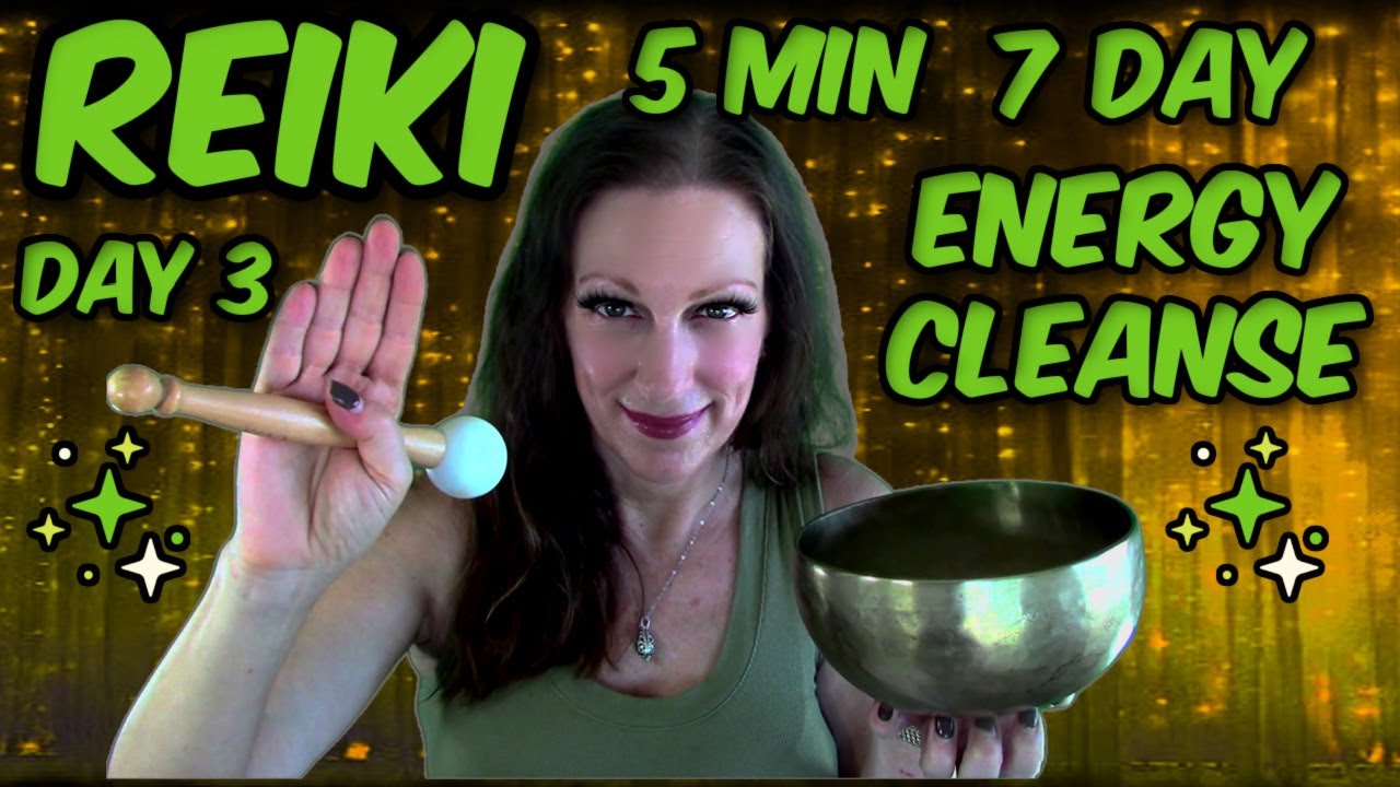 Reiki For Energy Cleansing -  Day 3 of 7 ✋✨🤚Tibetan Singing Bowl & Light Language