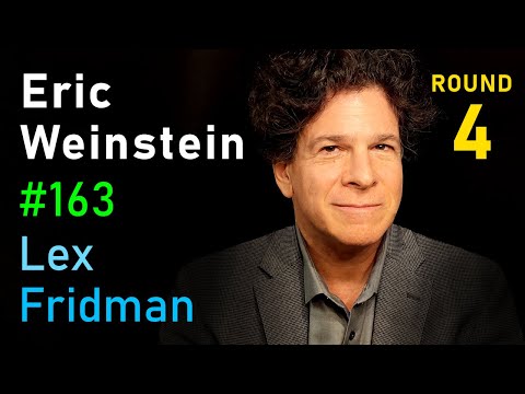 Eric Weinstein: Difficult Conversations, Freedom of Speech, and Physics | Lex Fridman Podcast #163